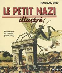 Le petit nazi illustré : vie et survie du Téméraire (1943-1944)