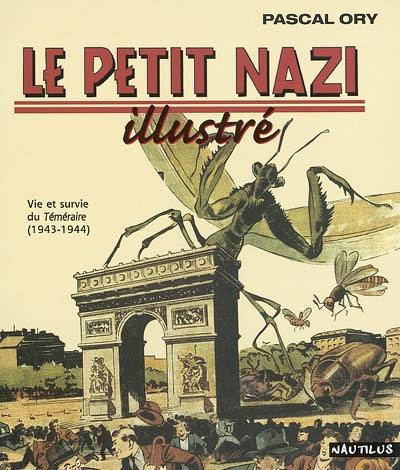 Le petit nazi illustré : vie et survie du Téméraire (1943-1944)