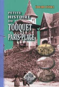 Petite histoire du Touquet Paris-Plage