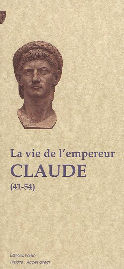 La vie de l'empereur Claude (41-54). Tables claudiennes