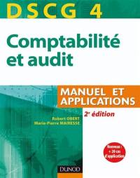 Comptabilité et audit DSCG 4 : manuel et applications