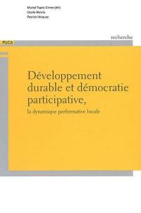 Développement durable et démocratie participative : la dynamique performative locale