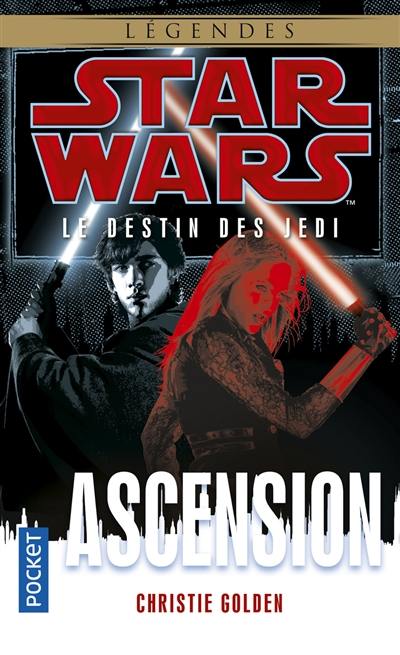 Le destin des Jedi. Vol. 8. Ascension
