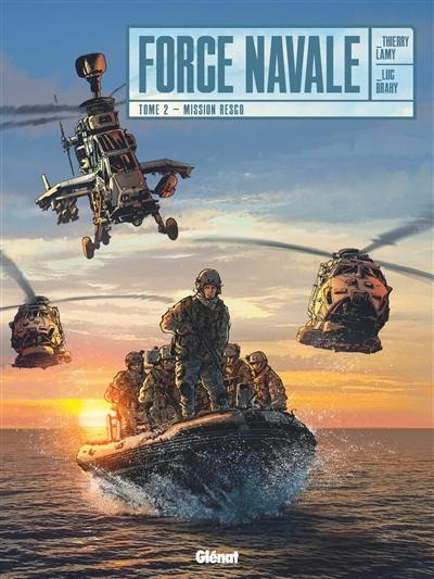 Force navale. Vol. 2. Mission Resco