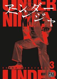 Under ninja. Vol. 3