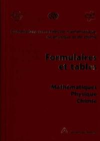 Formulaires et tables : mathématiques, physique, chimie