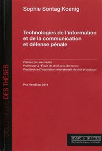 Technologies de l'information et de la communication et défense pénale