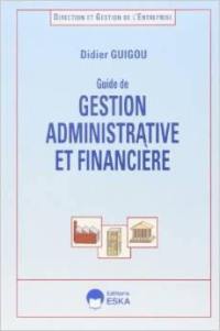 Guide de gestion administrative et financière