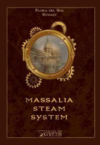 Massalia steam system