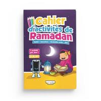 Cahier d'activités de ramadan : tawhid, invocations, vocabulaire arabe, quiz : 1 activité par jour !, 6-10 ans