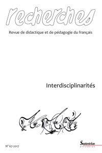 Recherches : revue de didactique et de pédagogie du français, n° 67. Interdisciplinarités
