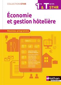 Economie et gestion hôtelière 1re & terminale STHR : nouveau programme