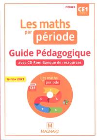 Les maths par période, outils pour les maths, fichier CE1, cycle 2 : guide pédagogique avec CD-ROM banque de ressources