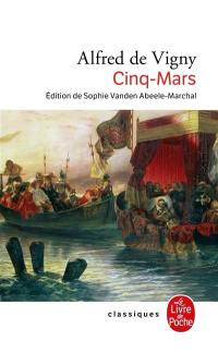 Cinq-Mars ou Une conjuration sous Louis XIII