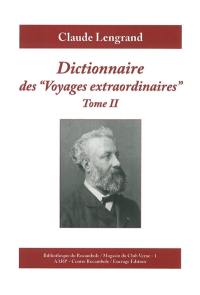 Dictionnaire des "Voyages extraordinaires". Vol. 2