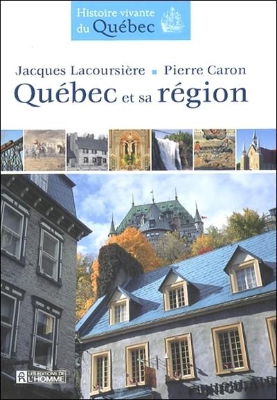 Québec et sa région