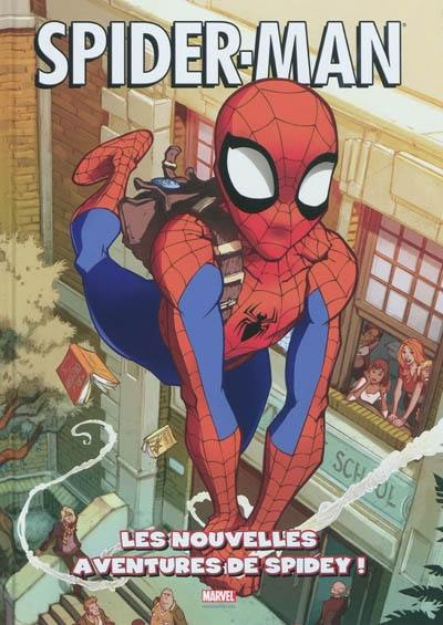 Spider-Man. Vol. 1. Les nouvelles aventures de Spidey !
