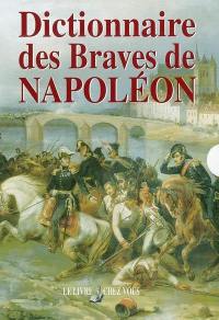 Dictionnaire des braves de Napoléon