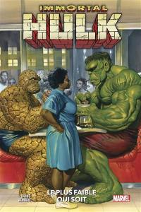 Immortal Hulk. Vol. 9. Le plus faible qui soit