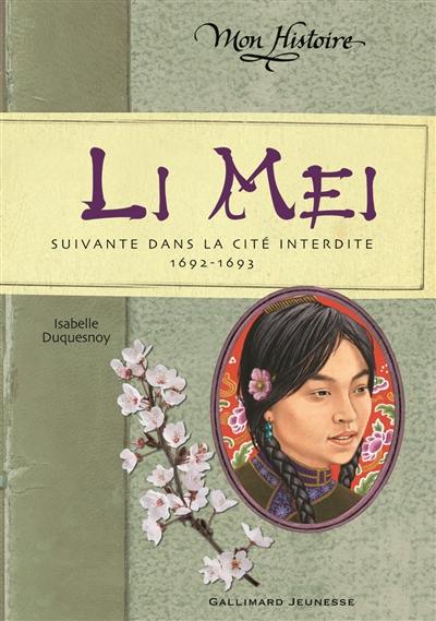 Li Mei : suivante dans la Cité interdite, 1692-1693