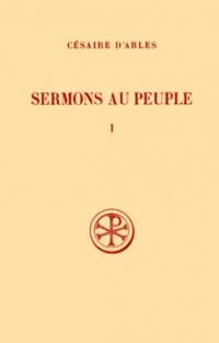 Sermons au peuple. Vol. 1. Sermons 1-20