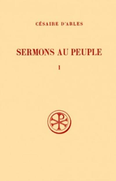 Sermons au peuple. Vol. 1. Sermons 1-20