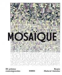Mosaïque : 80 artistes contemporains