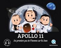 Apollo 11 : les premiers pas de l'homme sur la Lune
