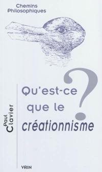 Qu'est-ce que le créationnisme ?