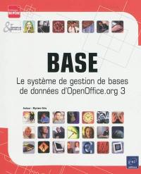 Base : le système de gestion de bases de données d'OpenOffice.org 3