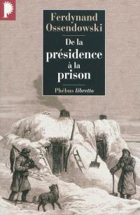 De la présidence à la prison