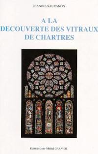 A la découverte des vitraux de Chartres