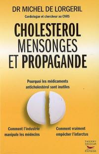 Cholestérol, mensonges et propagande
