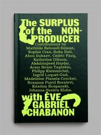 The surplus of the non-producer with Eve Gabriel Chabanon
