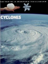 Cyclones et tornades