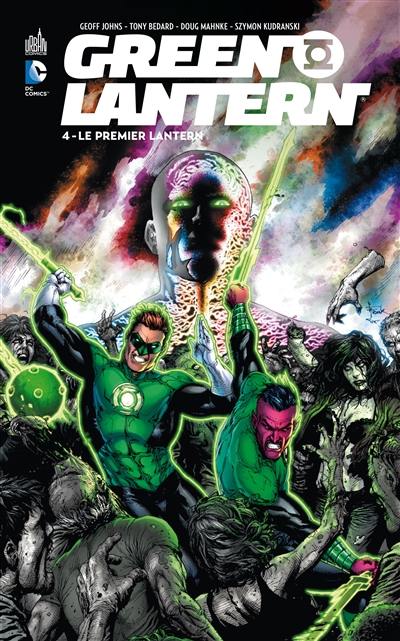 Green Lantern. Vol. 4. Le premier Lantern