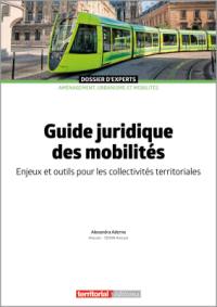 Guide juridique des mobilités : enjeux et outils pour les collectivités territoriales