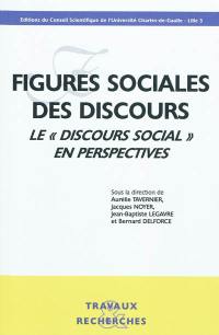 Figures sociales des discours : le discours social en perspectives