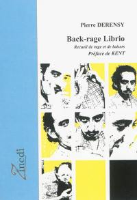 Back-rage Librio : recueil de rage et de baisers