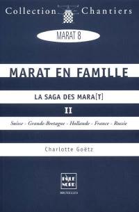 Marat en famille : la saga des Mara(t)