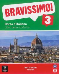 Bravissimo ! 3, B1 : corso d'italiano : libro dello studente