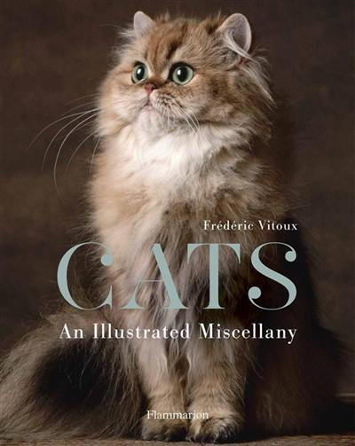 Cats : an illustrated miscellany