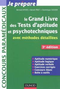 Le grand livre des tests d'aptitude et psychotechniques : avec méthodes détaillées