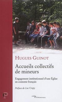 Accueils collectifs de mineurs : engagement institutionnel d'une Eglise en contexte français