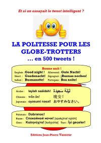 La politesse pour les globe-trotters... en 500 tweets ! : et si on essayait le tweet intelligent ?