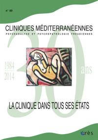 Cliniques méditerranéennes, n° 89. La clinique dans tous ses états