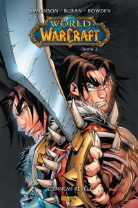 World of Warcraft. Vol. 2. L'ennemi révélé