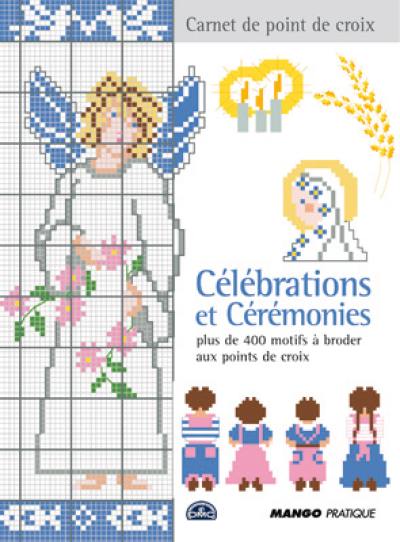 Célébrations et cérémonies : plus de 400 motifs à broder aux points de croix