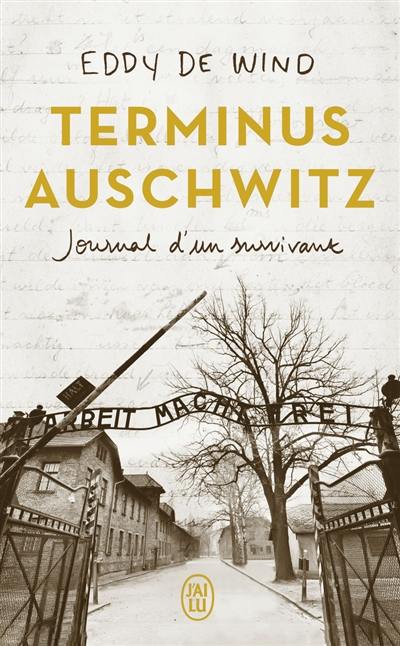 Terminus Auschwitz : journal d'un survivant : récit