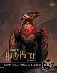 La collection Harry Potter au cinéma. Vol. 5. Les compagnons, les plantes et les métamorphes